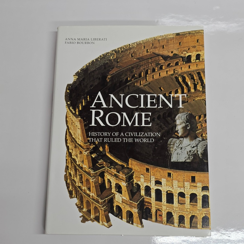 Ancient Rome History of a Civilization That Ruled the World Hardcover History‎